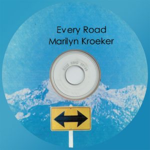 MARILYN KROEKER EVERY ROAD ALBUM COVER